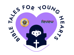 Bible Tales For Young Hearts Review