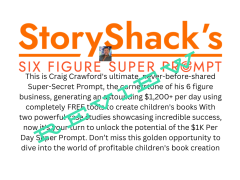 STORYSHACKS SIX FIGURE SUPER PROMPT Review